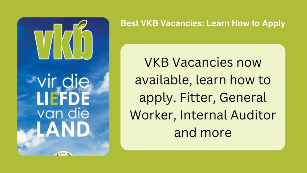 Best VKB Vacancies 2024: Learn How to Apply