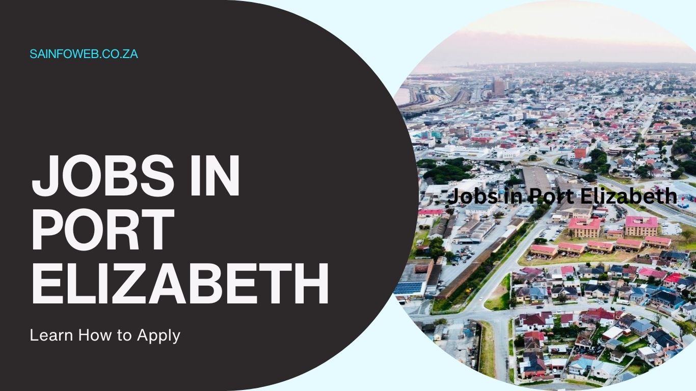 20x Best Jobs in Port Elizabeth: Learn How to Apply post thumbnail image