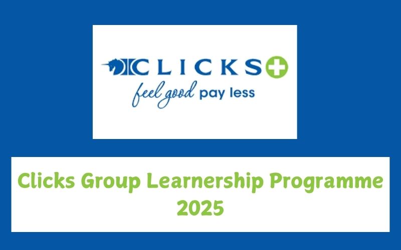 Clicks Group Learnership Programme 2025