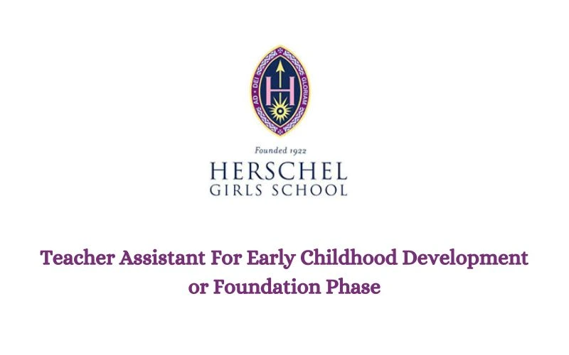 Teacher Assistant For Early Childhood Development or Foundation Phase