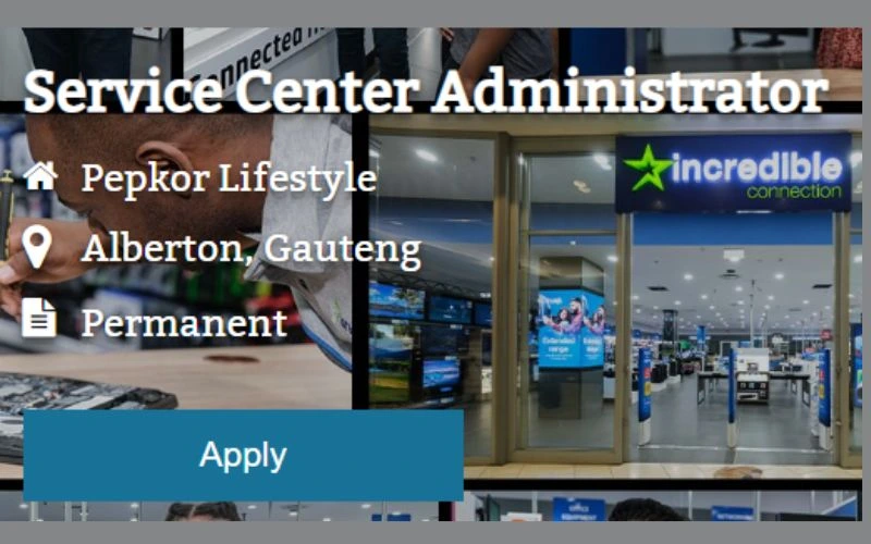 Service Centre Administrator Job Opportunity at Pepkor Lifestyle