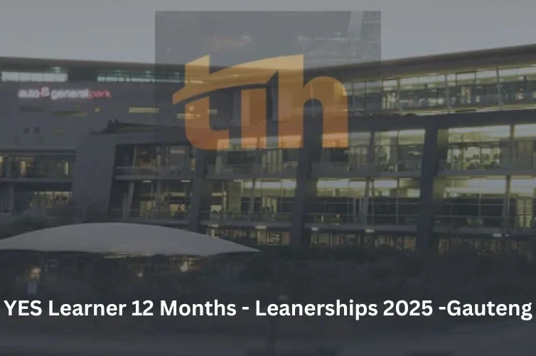YES Learner 12 Months – Leanerships 2025 -Gauteng